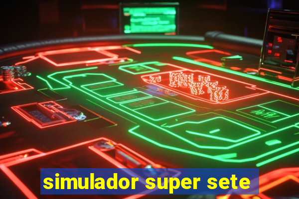 simulador super sete